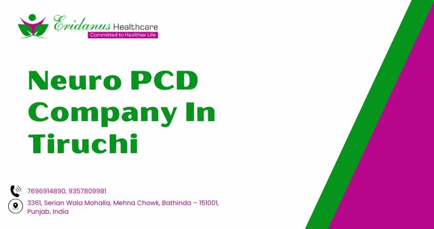 Neuro PCD Company in Tiruchi