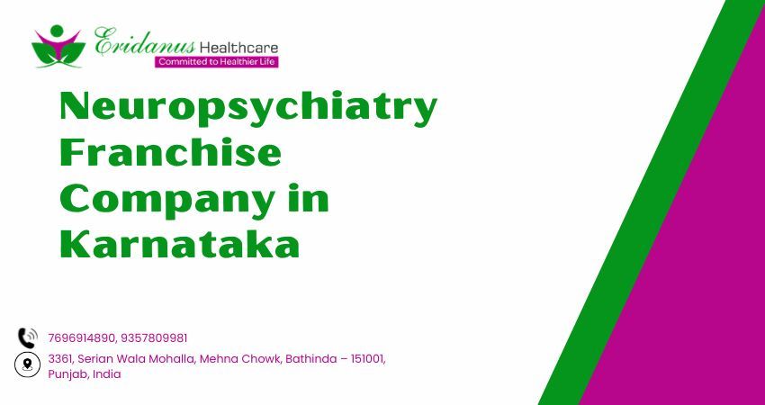 Neuropsychiatry Franchise Company in Karnataka